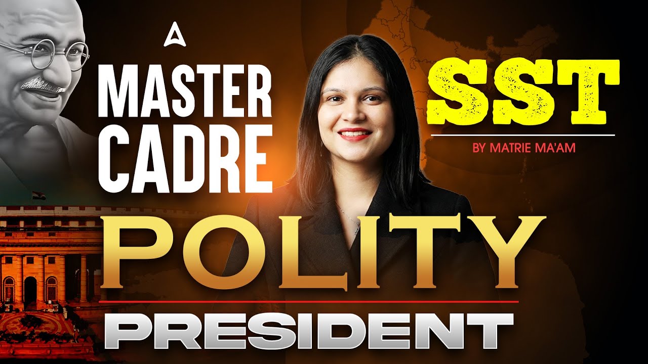 Master Cadre SST Preparation 2026 | President MCQ Questions | Polity Class By Matrie Ma'am