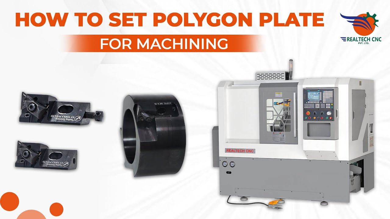 HOW TO SET POLYGON PLATE FOR MACHINING || REALTECH CNC || REALTECH MACHINE  VD - 28