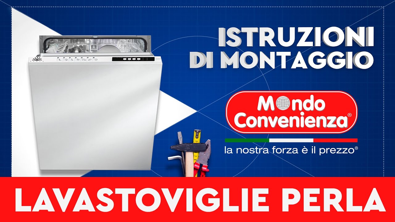 Istruzioni di montaggio: Lavastoviglie Perla | MONDO CONVENIENZA