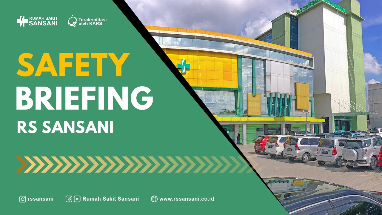 Safety Briefing RS Sansani