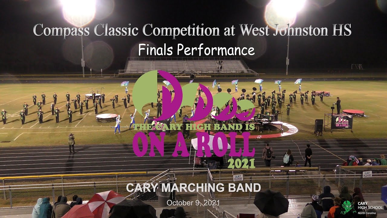Cary High Band Show at Finals at West Johnston Band Competition, 10/09/2021