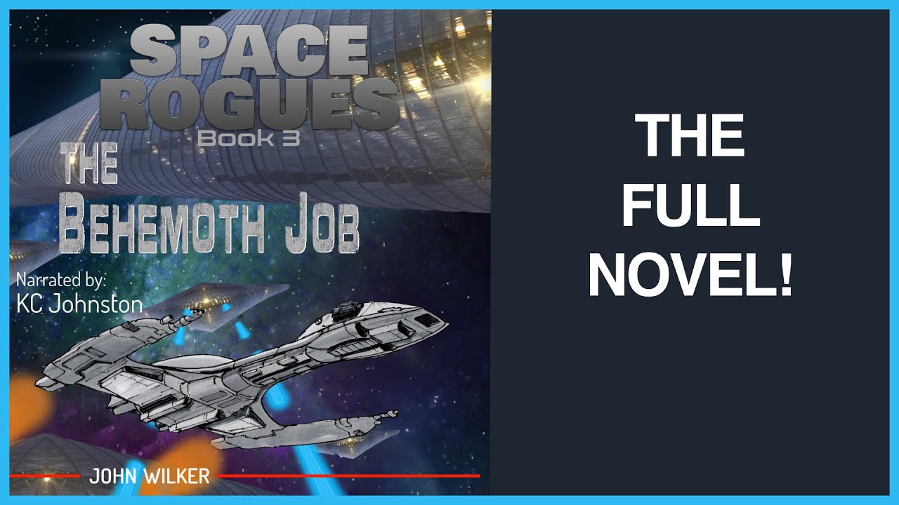 The Behemoth Job. Space opera audiobook (Full Novel!)
