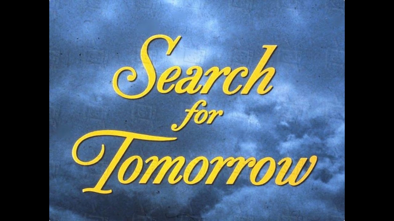 SEARCH FOR TOMORROW