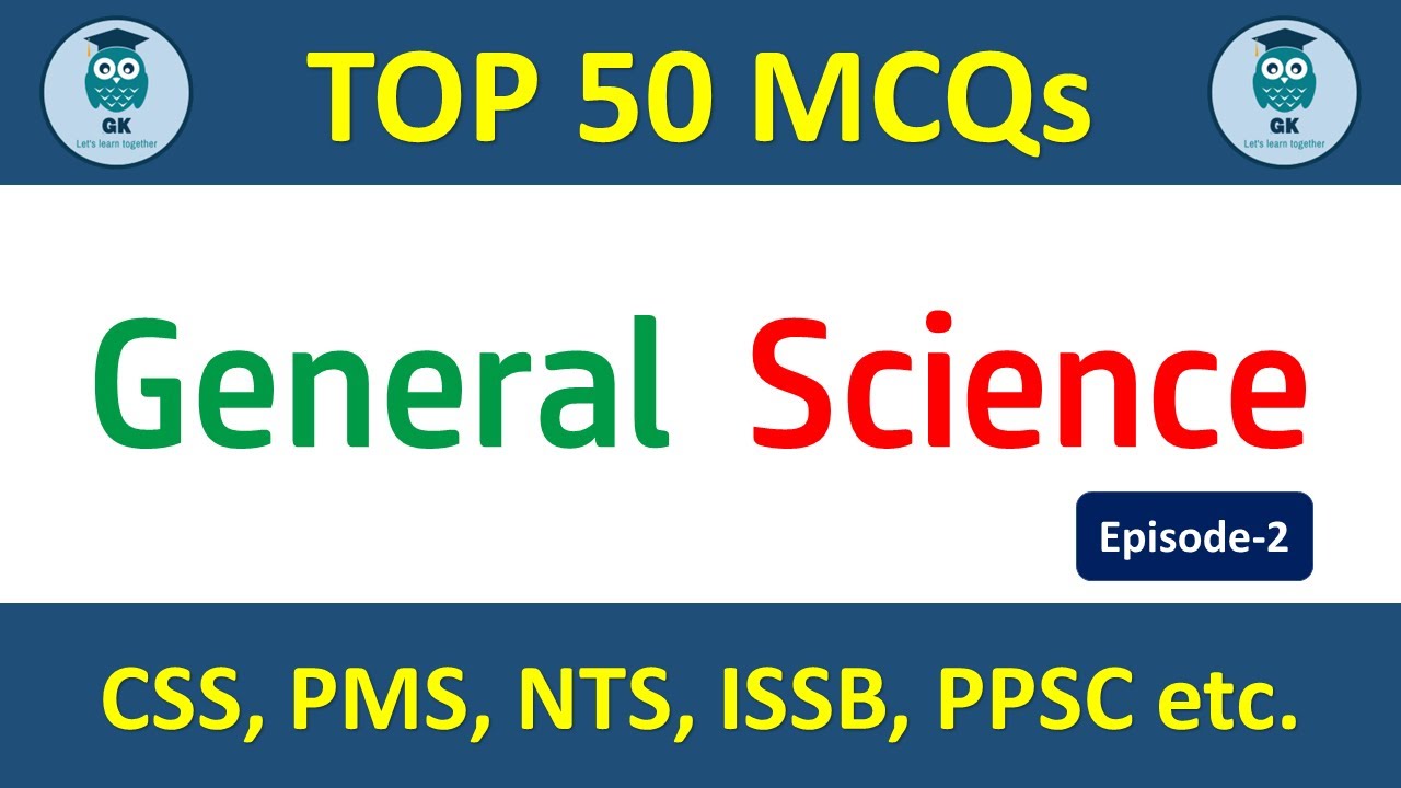 Top 50 Everyday Science MCQS | General Knowledge MCQS | ppsc mcqs, nts mcqs, fpsc mcqs