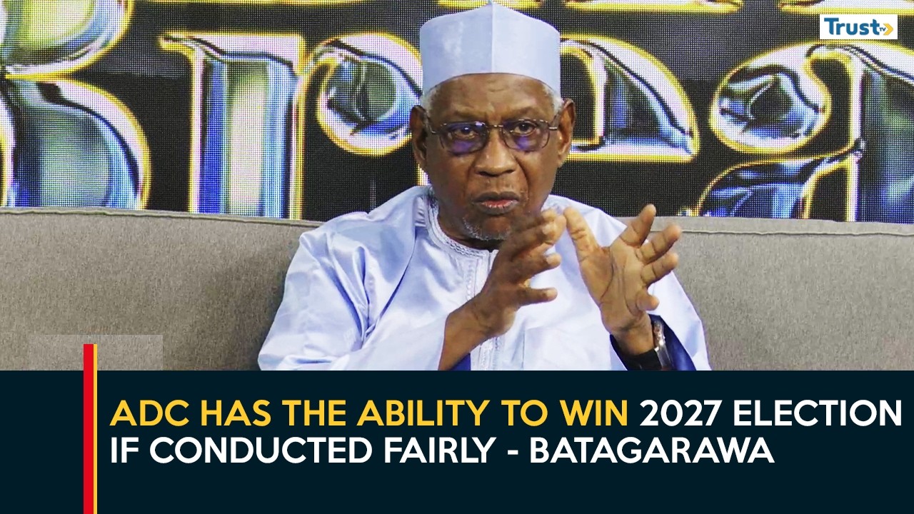 ADC has the ability to win 2027 election if conducted fairly - Batagarawa