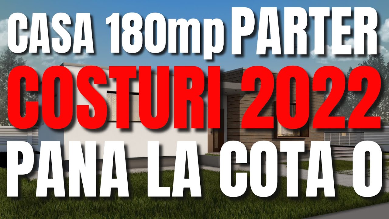 Cat costa constructia unei case  tip parter pana la cota 0, Constrctii 2022