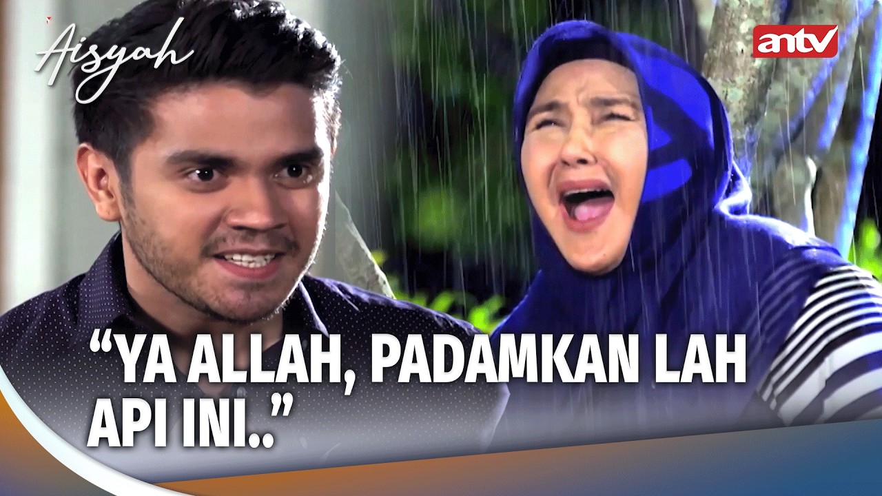 Ketika Doa Orang yang Dizolimi Langsung Dikabulkan! | Aisyah ANTV Eps 11 (4/5)
