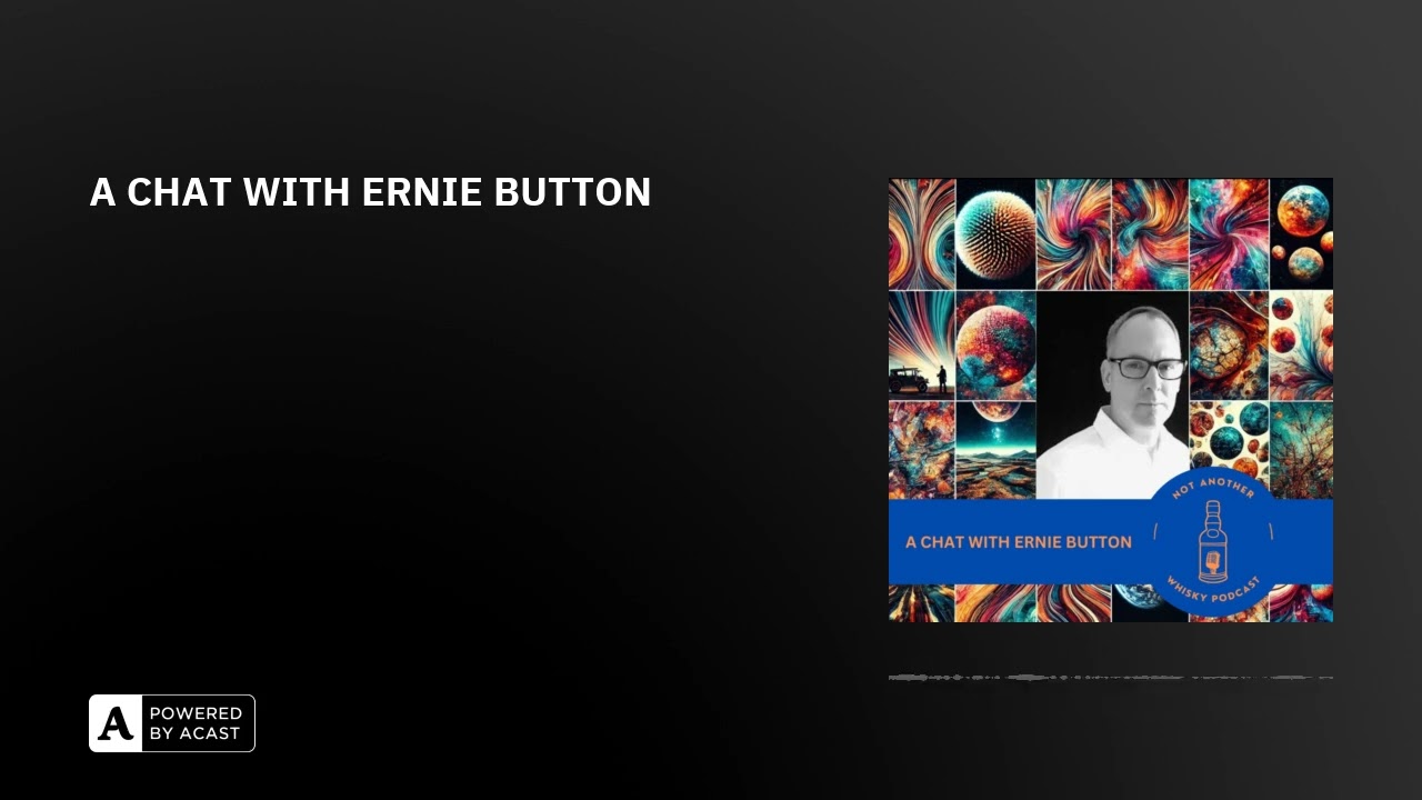 A CHAT WITH ERNIE BUTTON