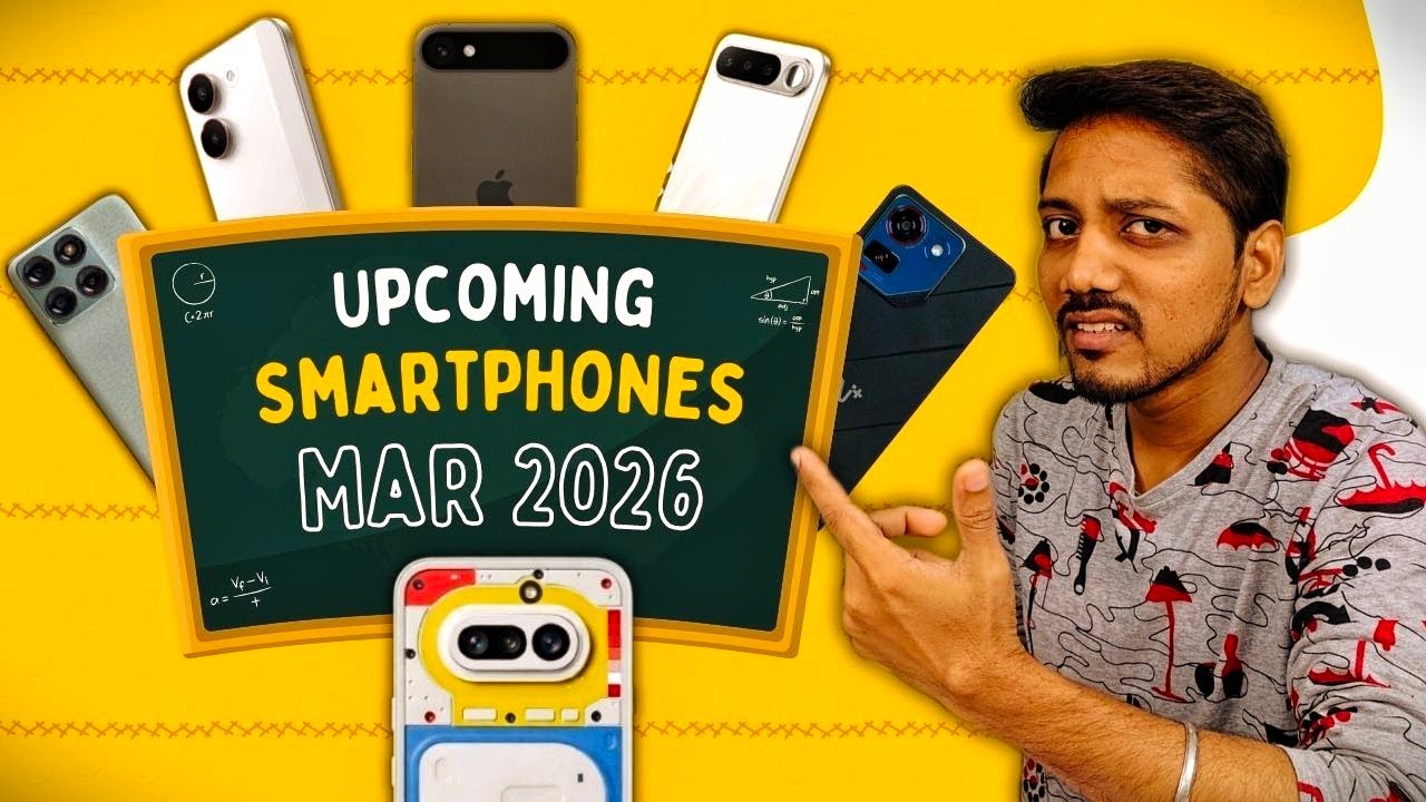 March ல வரப்போற மாசான Smartphone! 😎🔥 Upcoming Smartphones March 2026! 💥🔥