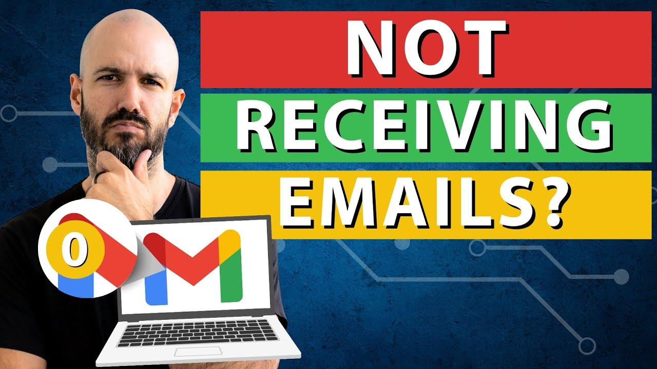 Gmail Not Receiving Emails? Here&rsquo;s How To Fix It [2024]