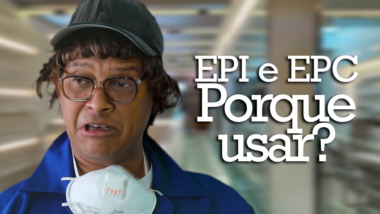 EPI e EPC porque usar?