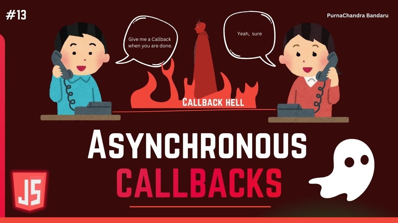 13 JavaScript Synchronous vs Asynchronous Callbacks & Callback Hell | Easily Explained!