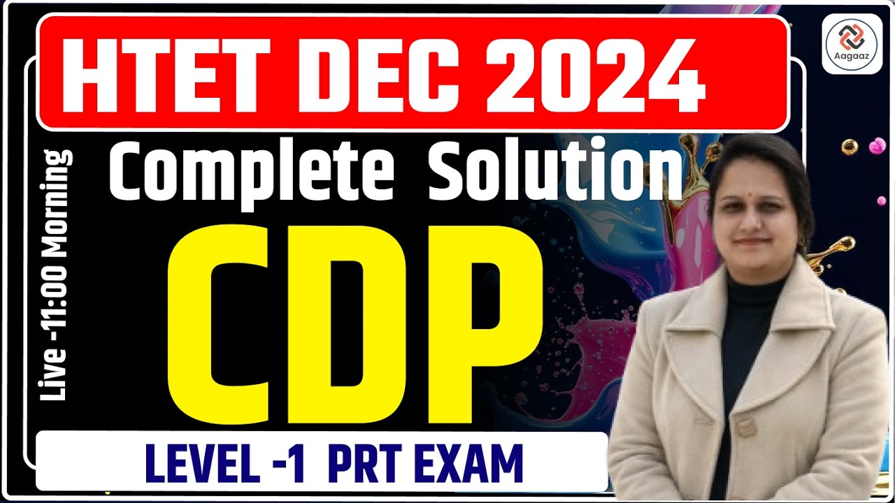 HTET PRT CDP 2024 | Child Development & Pedagogy Complete Solution | Explanation in Hindi
