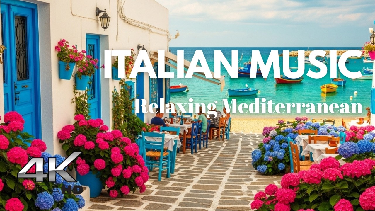 🌊 Italian Coastal Serenity 🇮🇹 Relaxing Amalfi Coast & Lake Como Ambience in 4K🎶 Mediterranean Music🎶
