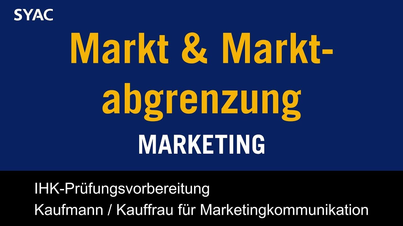 Markt: Angebot & Nachfrage, Marktabgrenzung einfach erklärt  | IHK Prüfungsvorbereitung