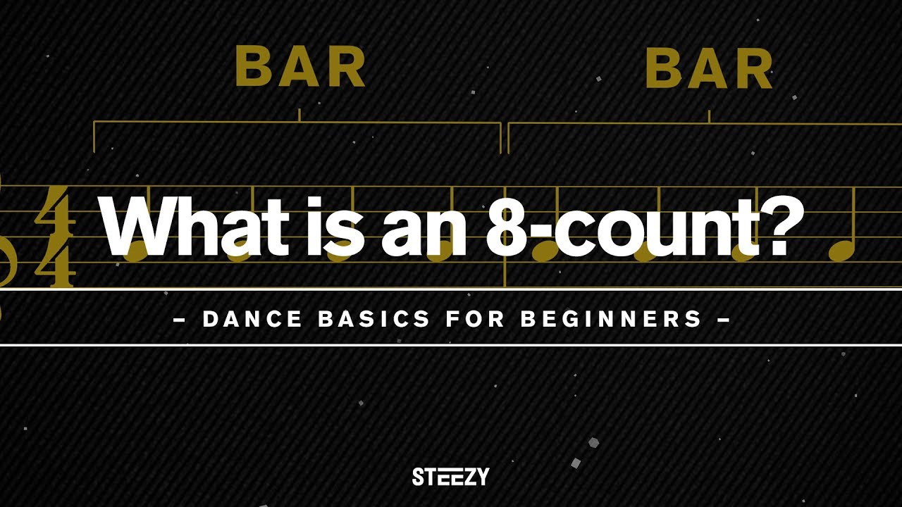 What Is An 8-Count? | Dance Basics For Beginners | STEEZY.CO