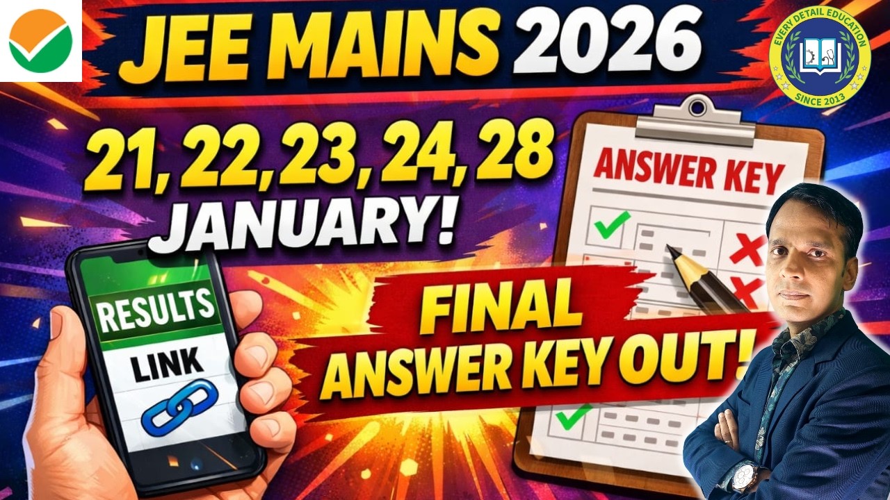 JEE Mains 2026 NTA Update ✅ Final Answer Key Released (21&ndash;28 Jan)