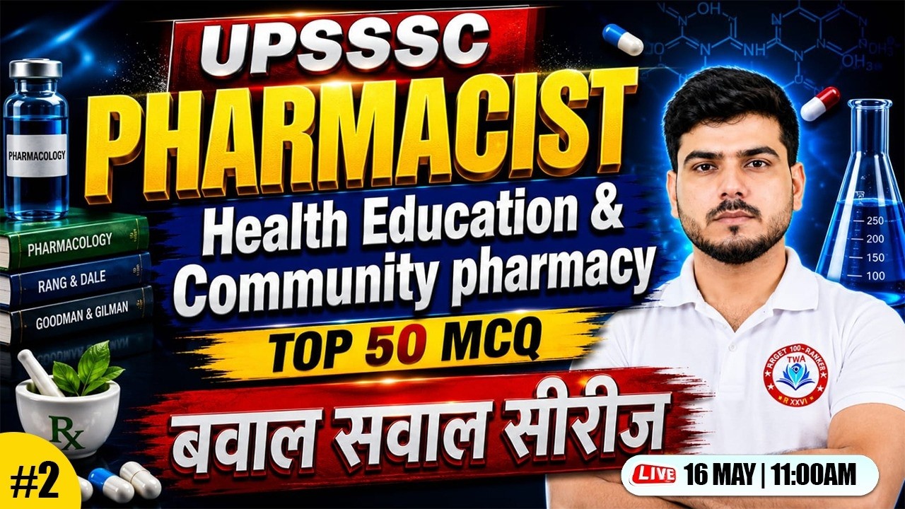 UPSSSC Pharmacist 2026 💊 | Health Education & Community Pharmacy | Pharmacist Class By Akash Sir