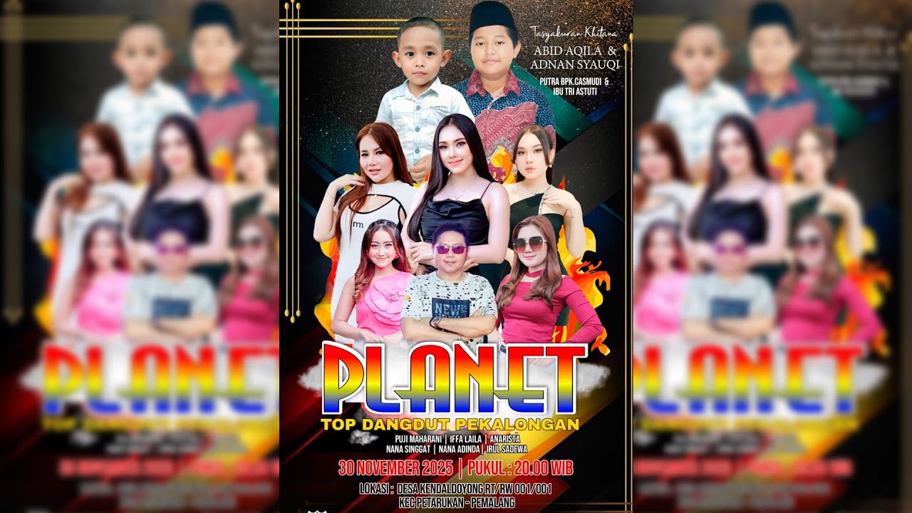LIVE MALAM | PLANET TOP DANGDUT PEKALONGAN | TASYAKURAN KHITAN ABID AQILA & ADNAN SYAUQI