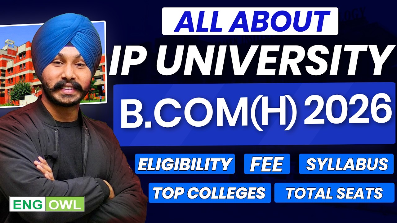 IP University B.Com (H) Admission 2026 | Eligibility, Exam Pattern, Syllabus & Top Colleges