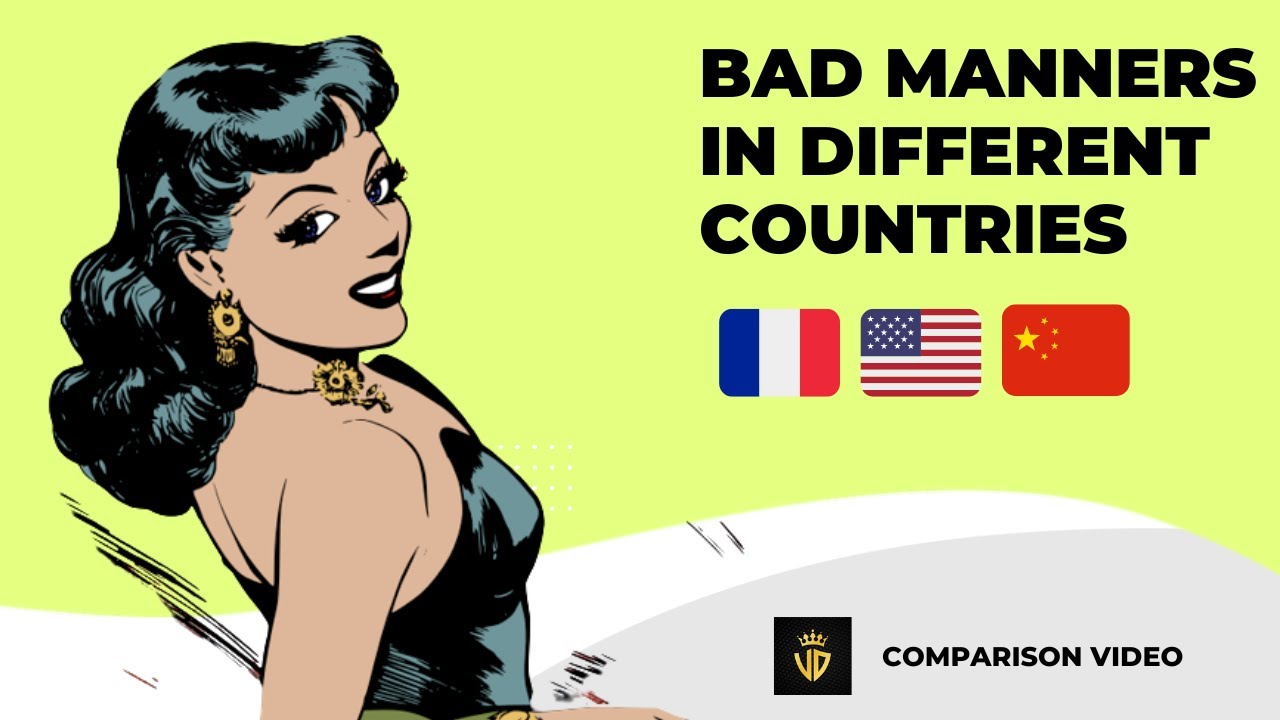 You'll Be Surprised by the Bad Manners Countries Hold | Bad manners in different countries