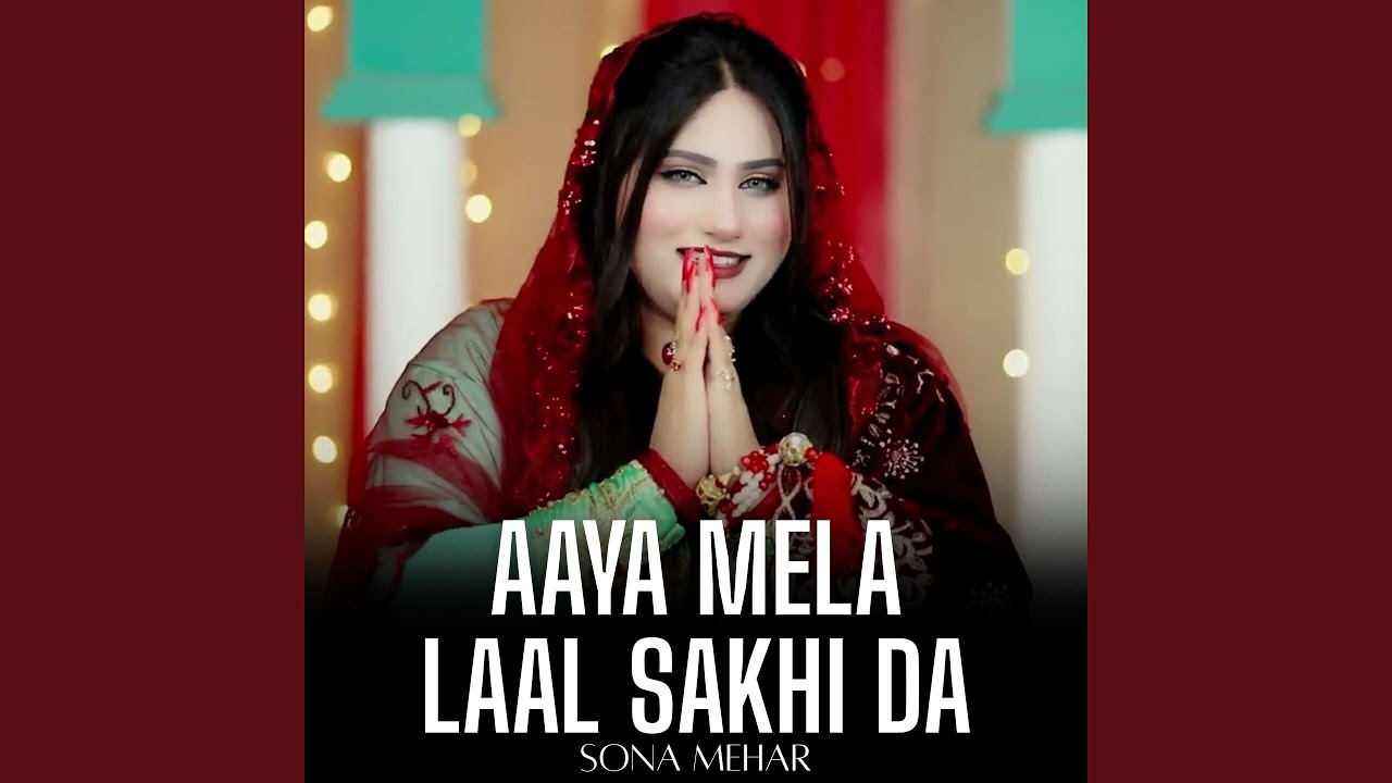 Aaya Mela Laal Sakhi Da
