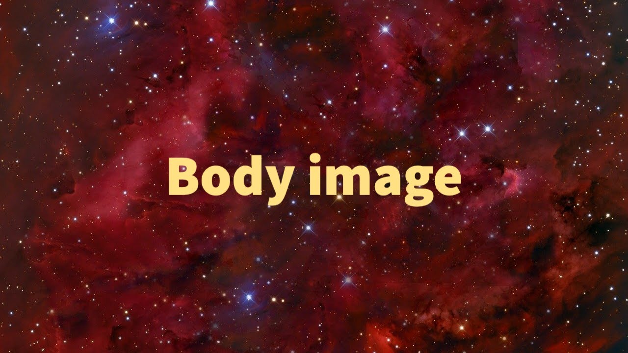 Body image