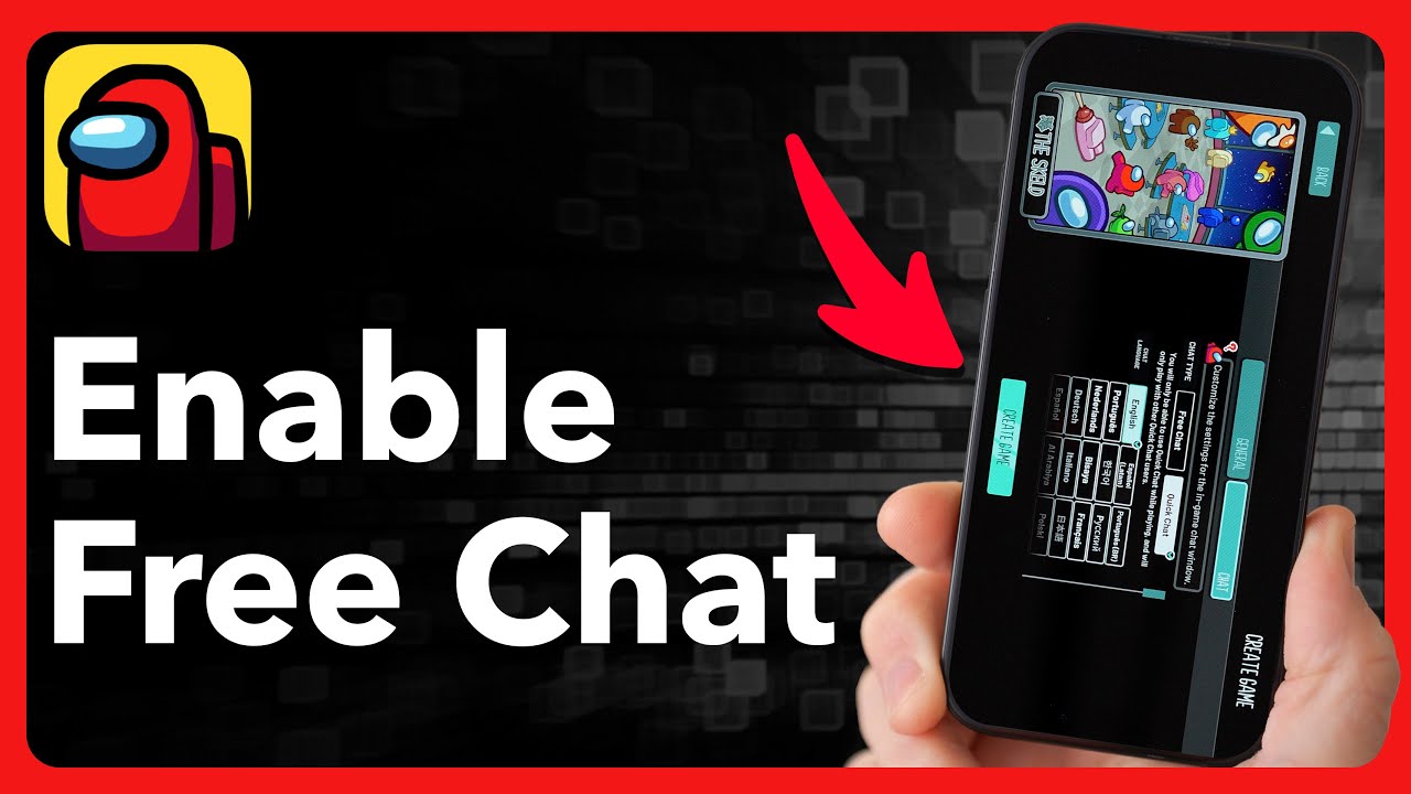 How To Enable Free Chat In Among Us