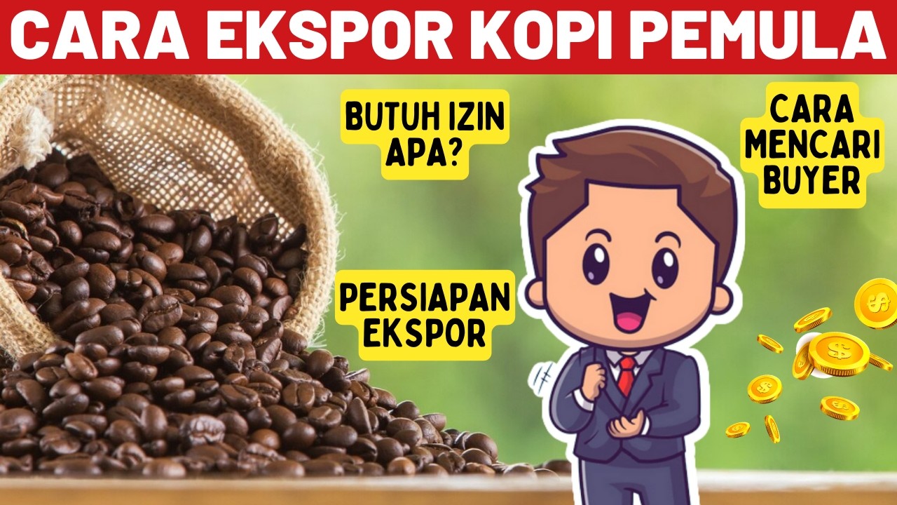Cara Ekspor Kopi ke Luar Negeri untuk Pemula dari Indonesia