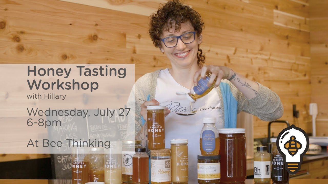 Honey Tasting Workshop!