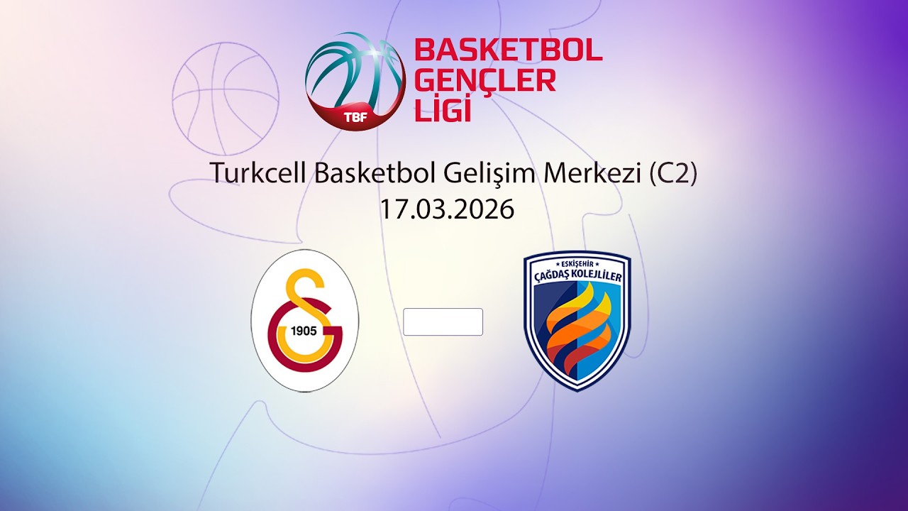 Galatasaray – Eskişehir Çağdaş Kolejliler BGL Kızlar 4.Pencere 2.Gün