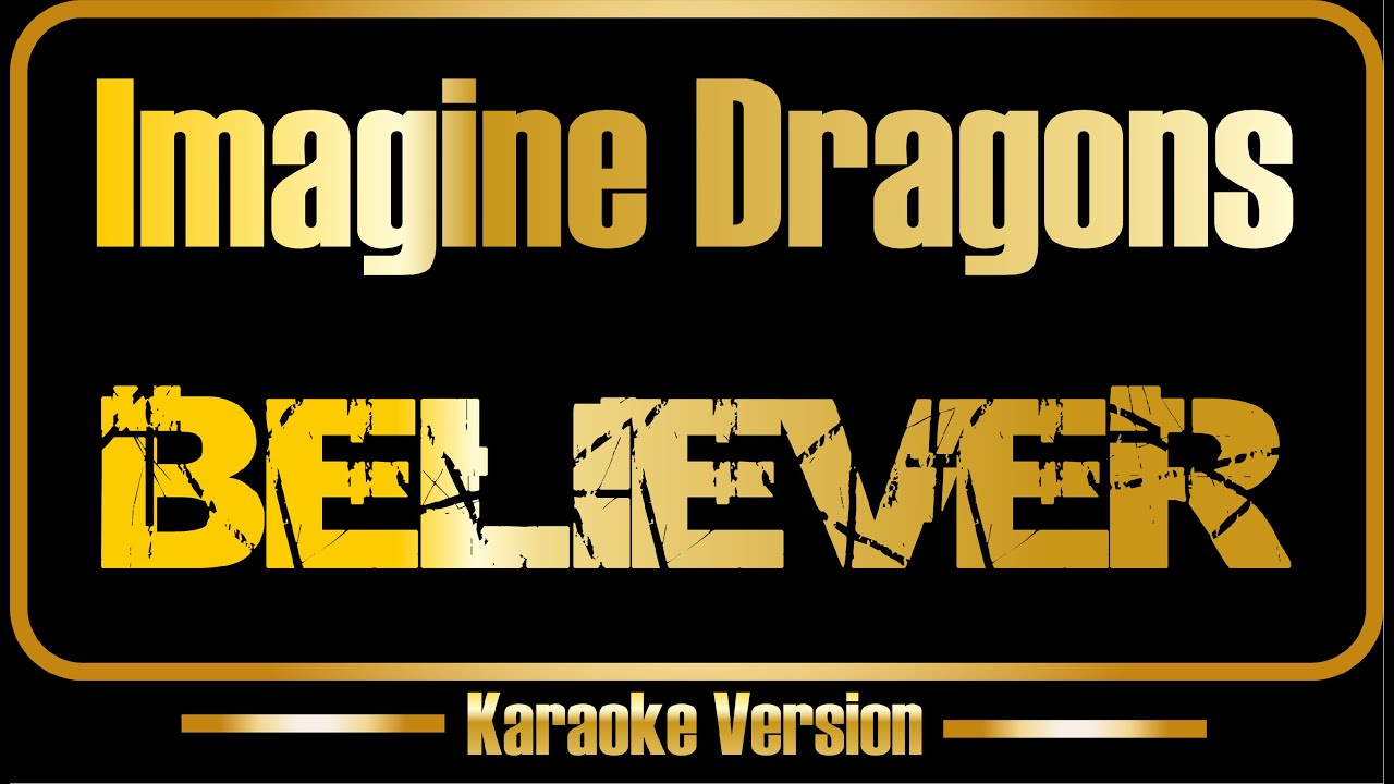 Imagine Dragons | Believer (karaoke)