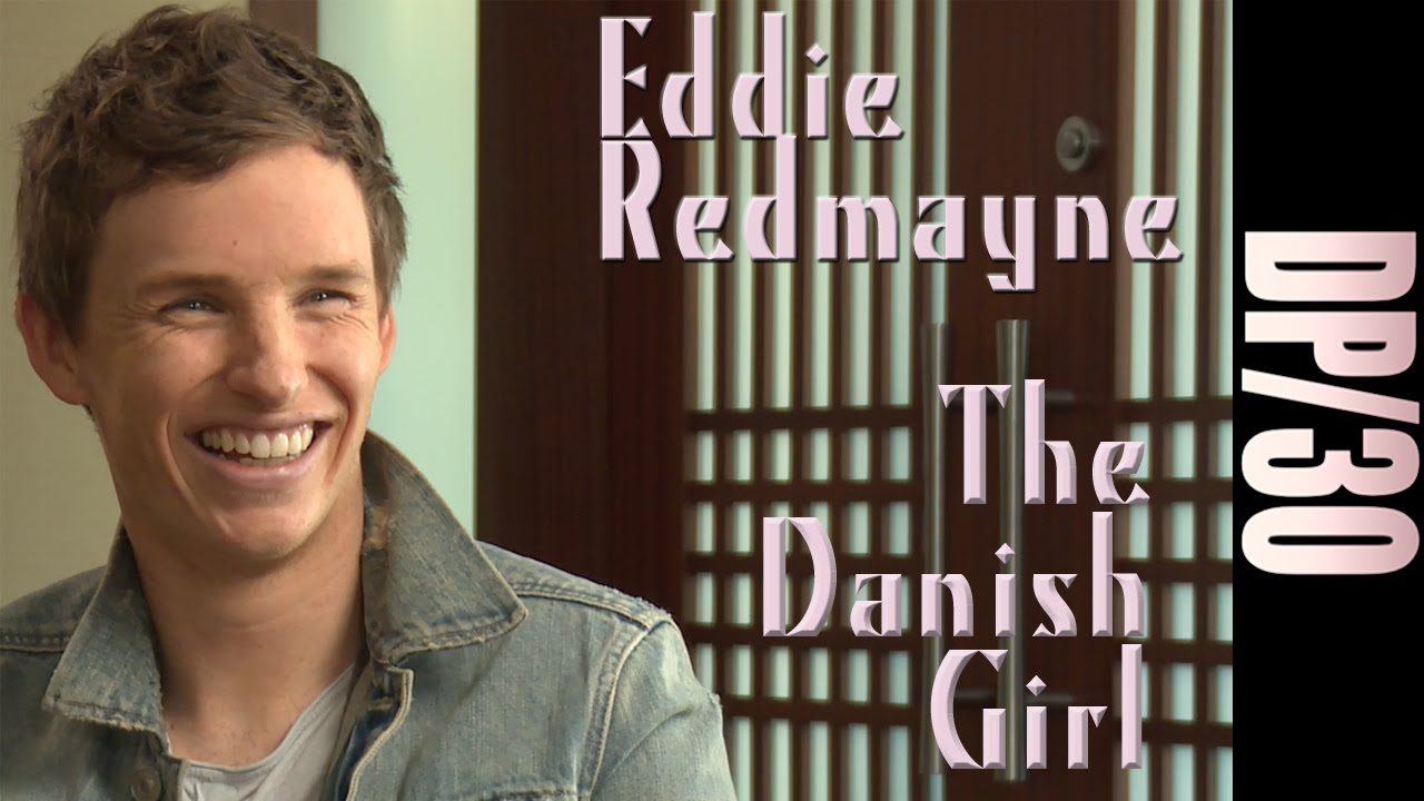 DP/30 @ TIFF: The Danish Girl, Eddie Redmayne