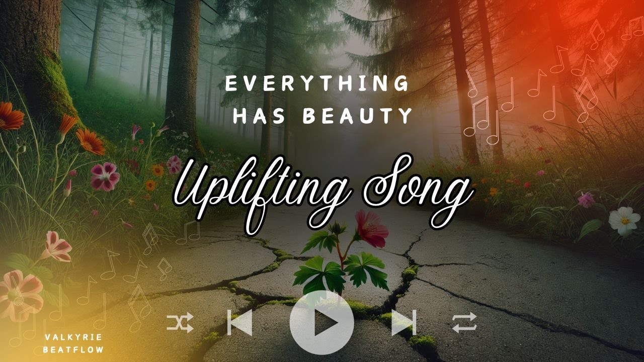 Everything Has Beauty | Seeing Beauty in the Ordinary &ndash; Valkyrie Beatflow (Official Lyric Video)