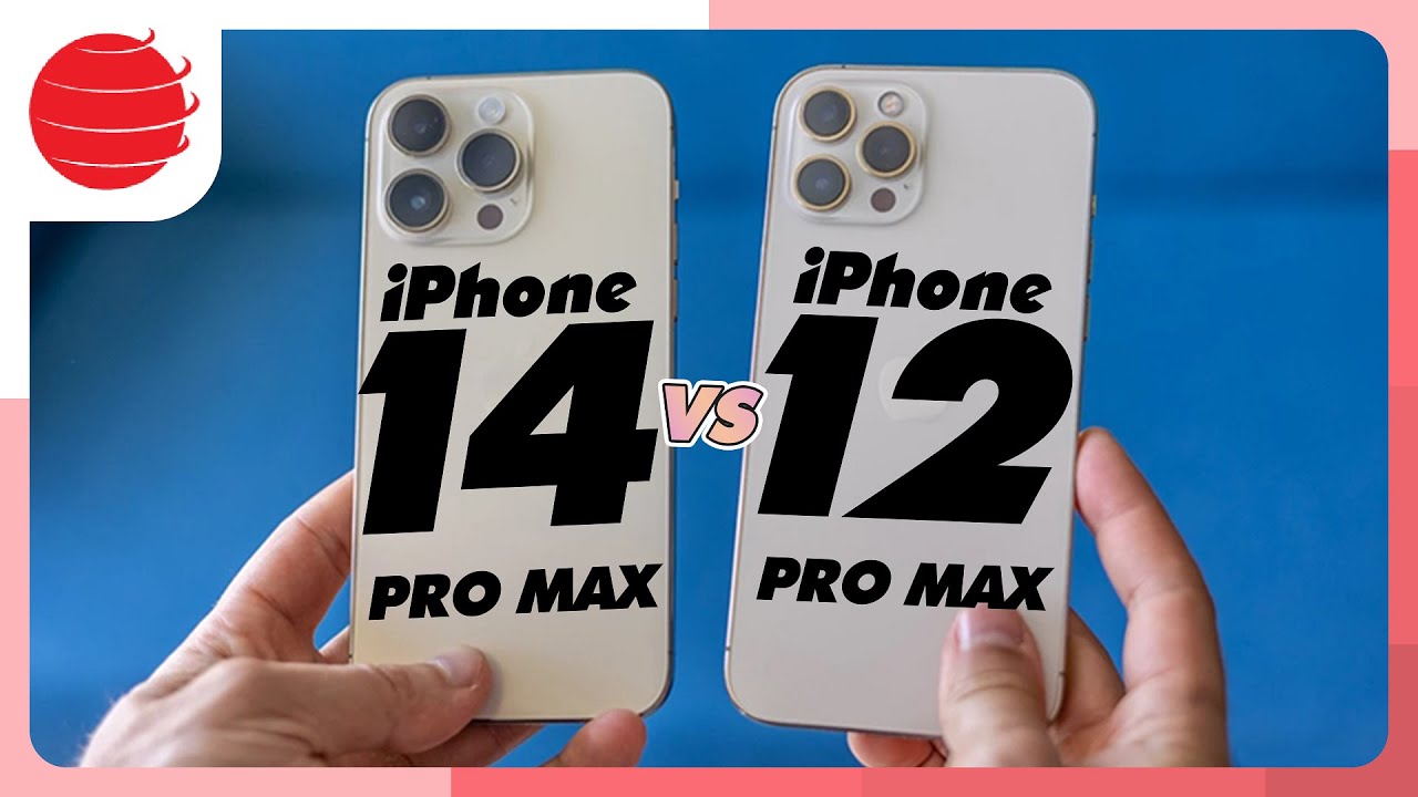 So sánh iPhone 14 Pro Max và 12 Pro Max: Kèo này không cân !!