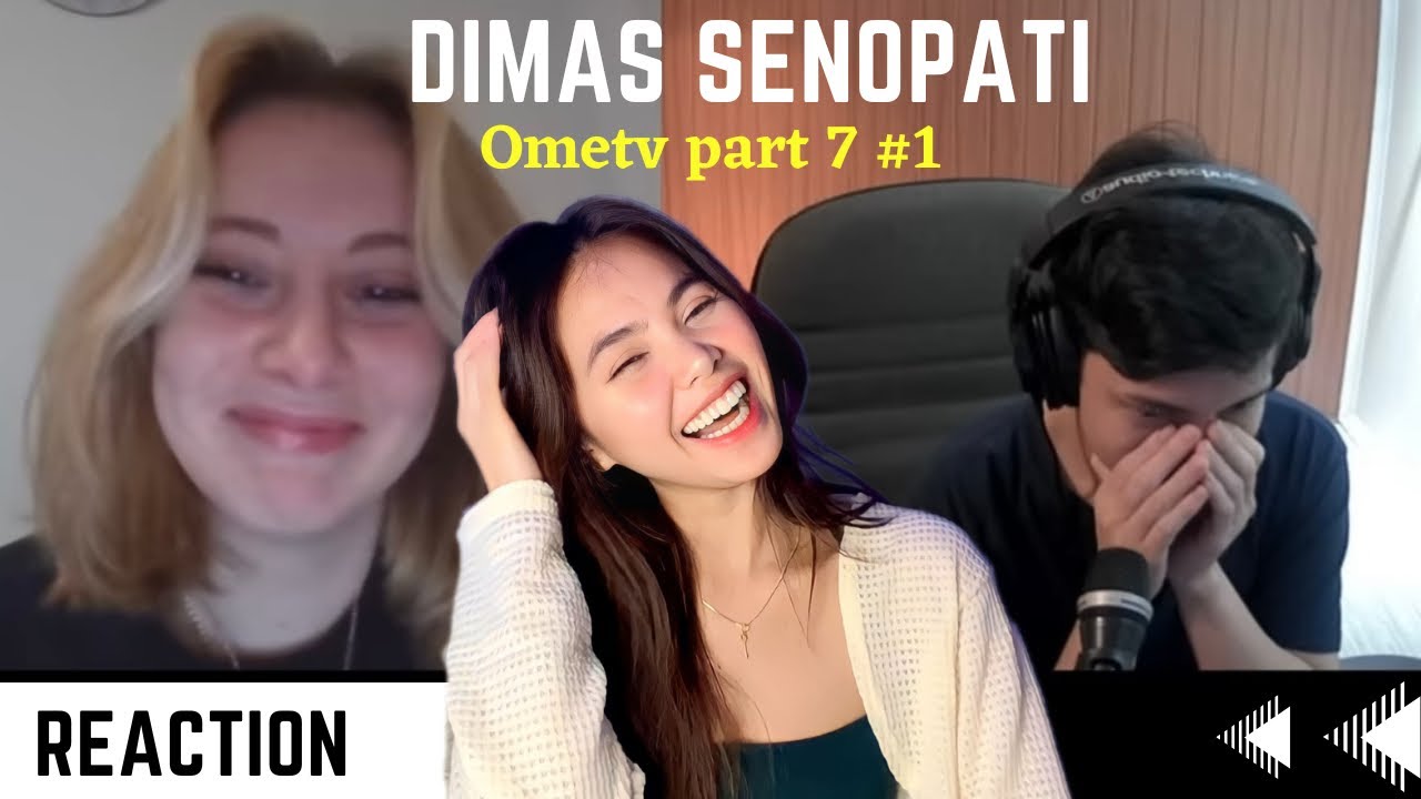 Dimas Senopati Ometv Part 7 |Reaction #1