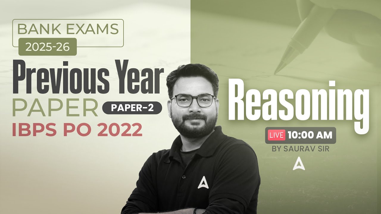 IBPS-RRB-SBI Classes 2025 | IBPS PO Reasoning Previous Year Questions | Reasoning By Saurav Singh