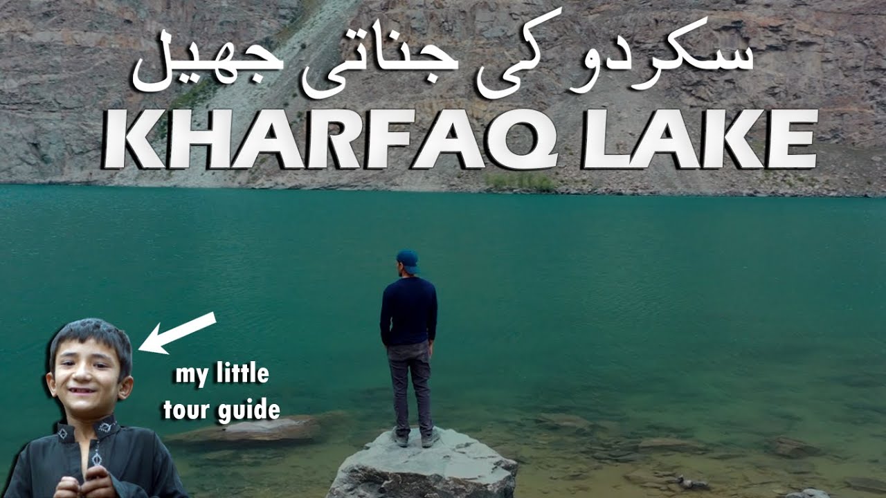 Kharfaq Lake Beautiful Trek | My Little Guide | Lake of Ghosts | Travel Pakistan