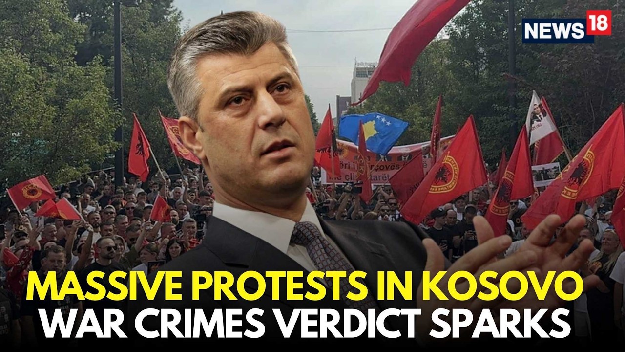 Kosovo Protests LIVE | 45-Year Sentence for Hashim Thaci Sparks Veterans Protest | The Hague | N18G