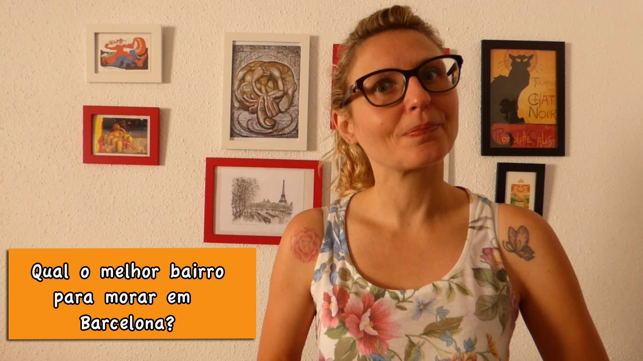 Qual o melhor bairro para morar em Barcelona?