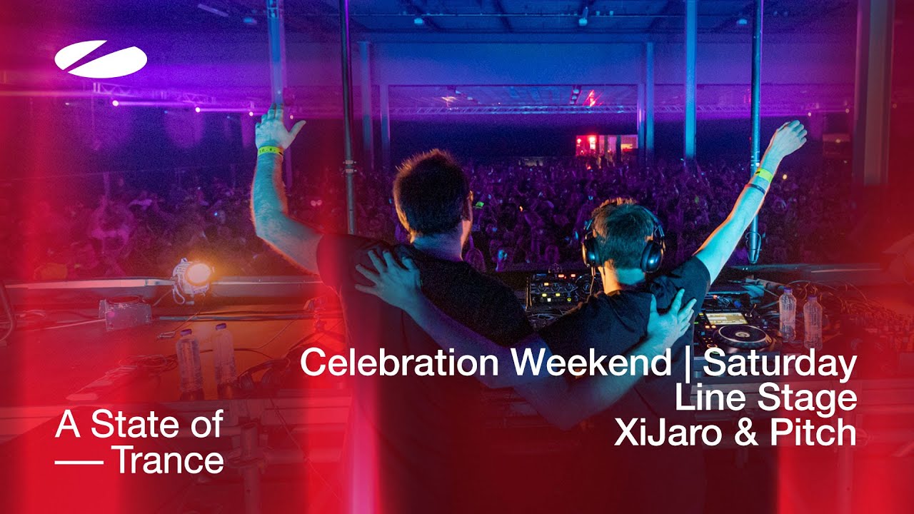 XiJaro & Pitch live at A State of Trance Celebration Weekend (Saturday | Line Stage) [Audio]