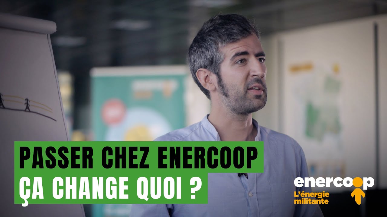 Passer chez Enercoop, ça change quoi ?