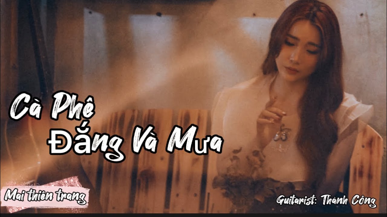 Cà Phê Đắng Và Mưa- St Nguyễn Văn Chung- Mai Thiên Trang Cover #caphedangvamua #maithientrang