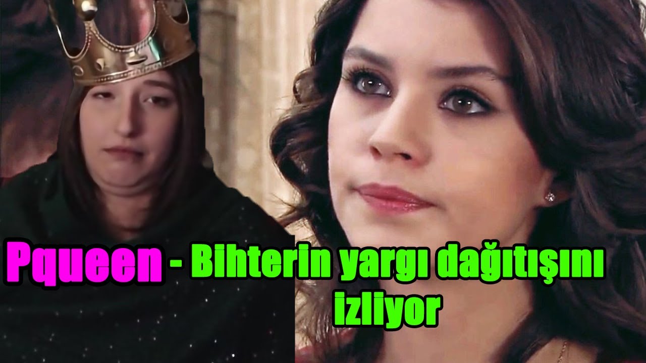 Pqueen - Bihter in Yargı Dağıtışını izliyor