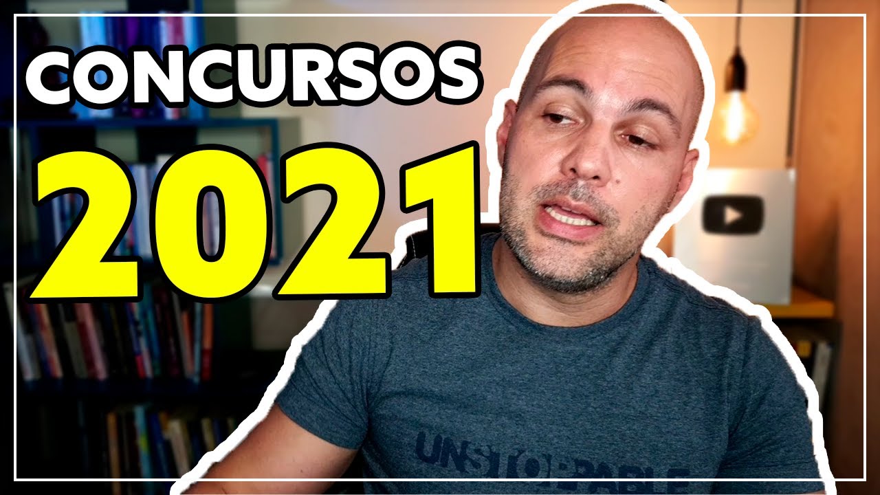 CONCURSOS EM 2021 | Saiba tudo!