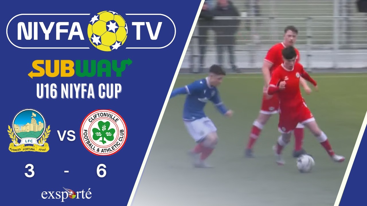 NIYFA TV - U16 Linfield FC v Cliftonville FC  (07/02/2026)