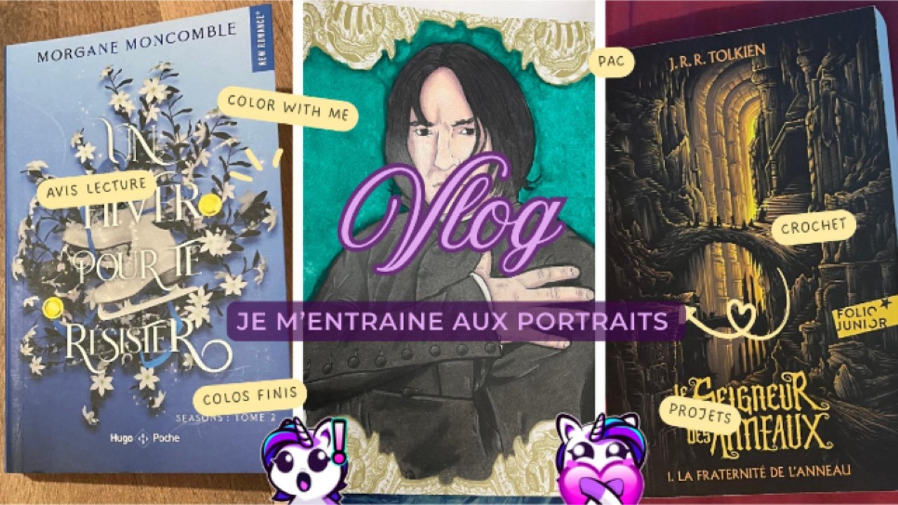 Vlog coloriage : Je m'entraine aux portraits + deux avis lecture