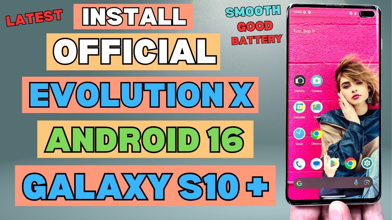 Install Official Evolution X Android 16 ON Galaxy S10 Plus -English-