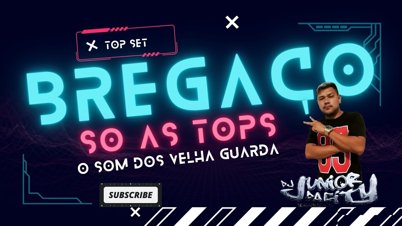 ✖🎵 Top Set - Brega&ccedil;o S&oacute; As Tops O Som Dos Velha guarda 🎧 ✖
