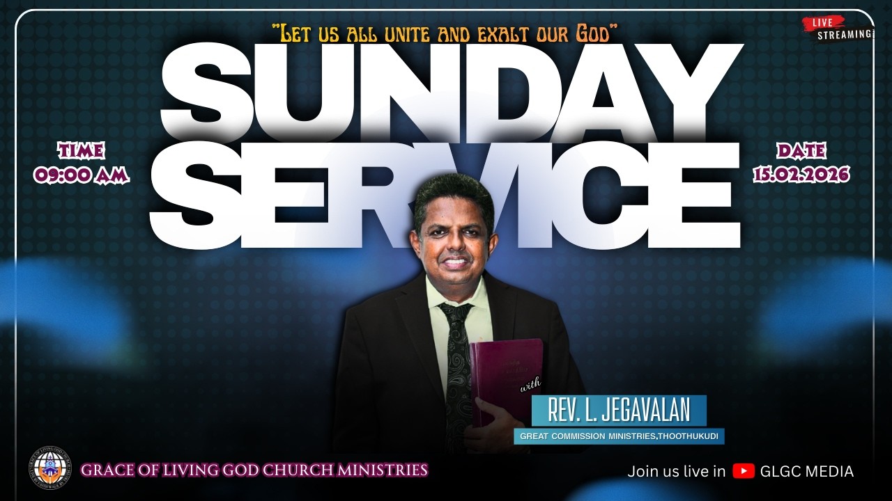 SUNDAY SERVICE  || 15.02.2026 || with Pr.L.Jegavalan || GLGC
